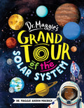 Dr. Maggie’s Grand Tour of the Solar System