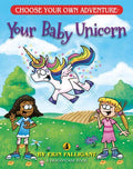 Choose Your Own Adventure Your Baby Unicorn