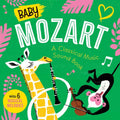 Baby Mozart: A Classical Music Sound Book (With 6 Magical Melodies) by Little Genius Books