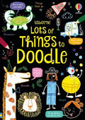 Lots of Things to Doodle : Usborne