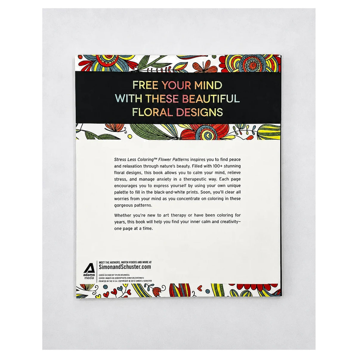 Stress Less Coloring - Flower Patterns by Adams Media